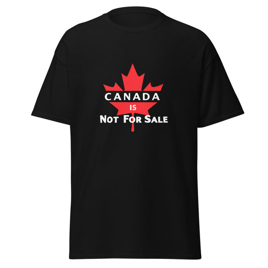 Canada is not for sale Ca Leaf T-Shirt (Made in Canada)