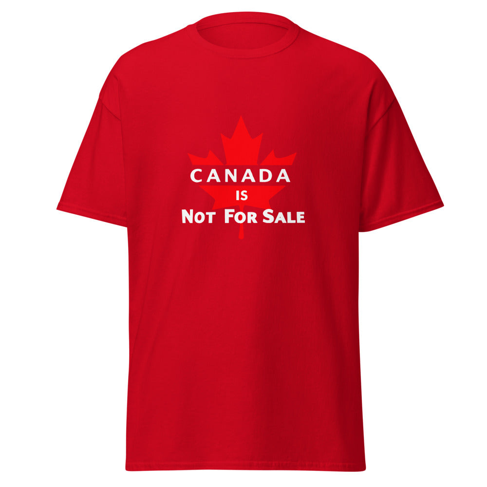 Canada is not for sale Ca Leaf T-Shirt (Made in Canada)