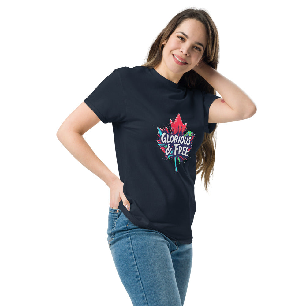 Glorious and free T-Shirt (Made in Canada)