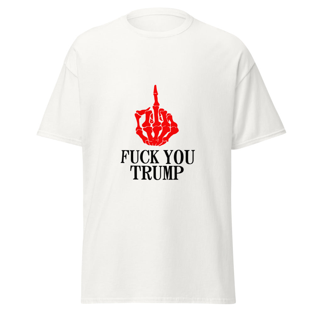Fuck You Trump T-Shirt (Made in Canada)
