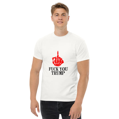 Fuck You Trump T-Shirt (Made in Canada)
